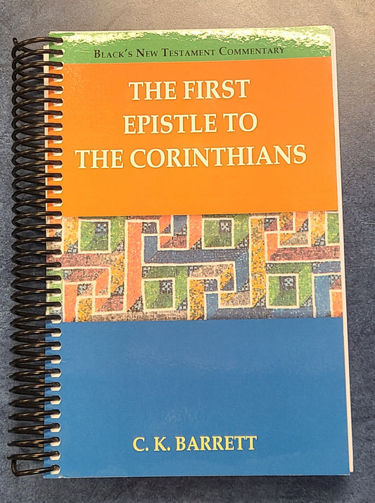 The First Epistle to the Corinthians (Black's New Testament Commentary)