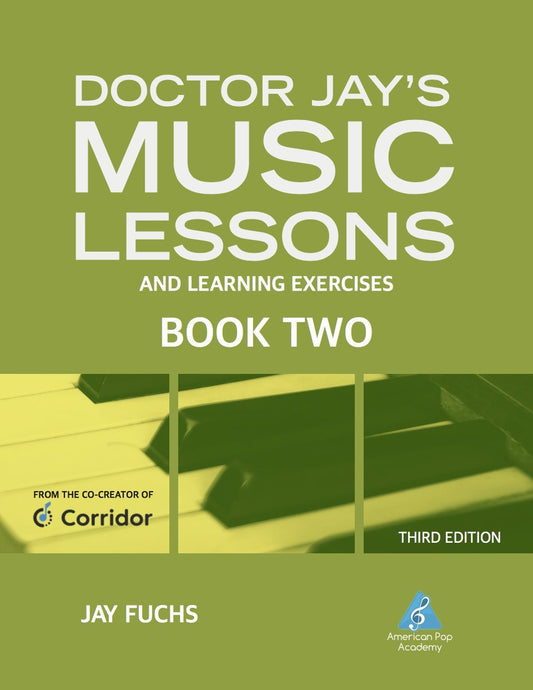 Doctor Jay's Music Lessons and Learning Exercises, Book 2 Spiral-bound